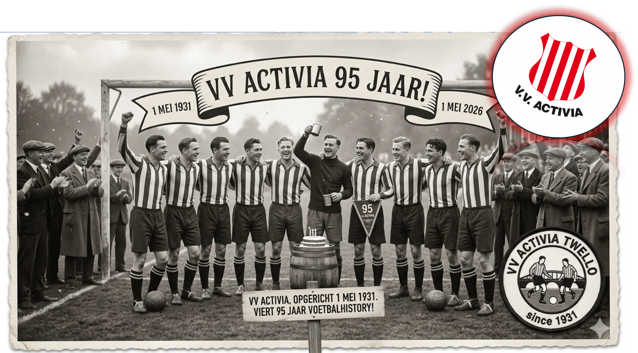 v.v. Activia 95 jaar – een club met een rood‑wit hart