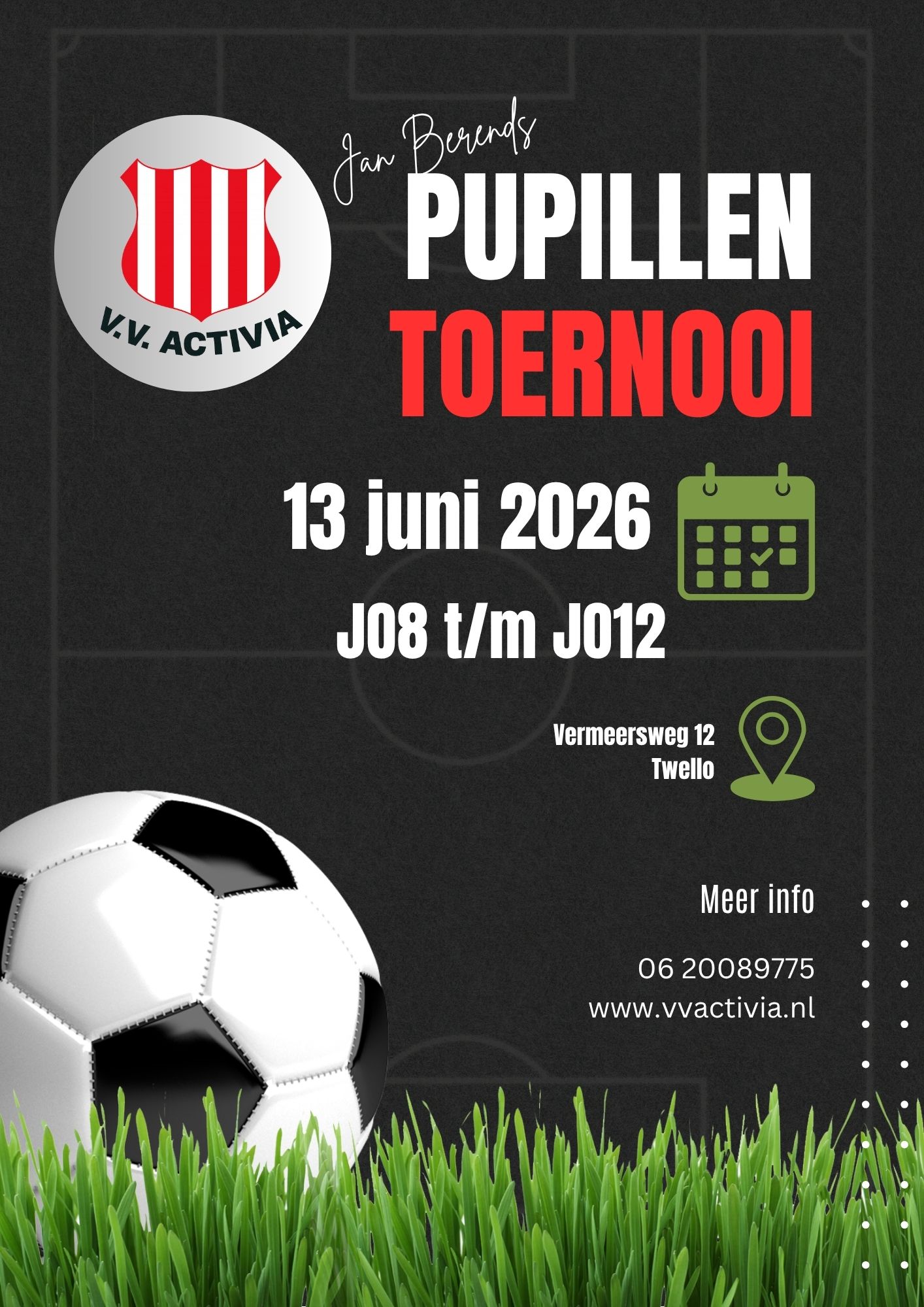 LAATSTE PLEKKEN voor het Activia Pupillentoernooi op zaterdag 13 juni